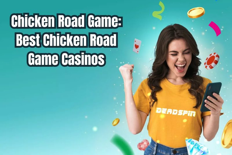 You are currently viewing Una nueva ola en los casinos online: Chicken Road 2 llega a España